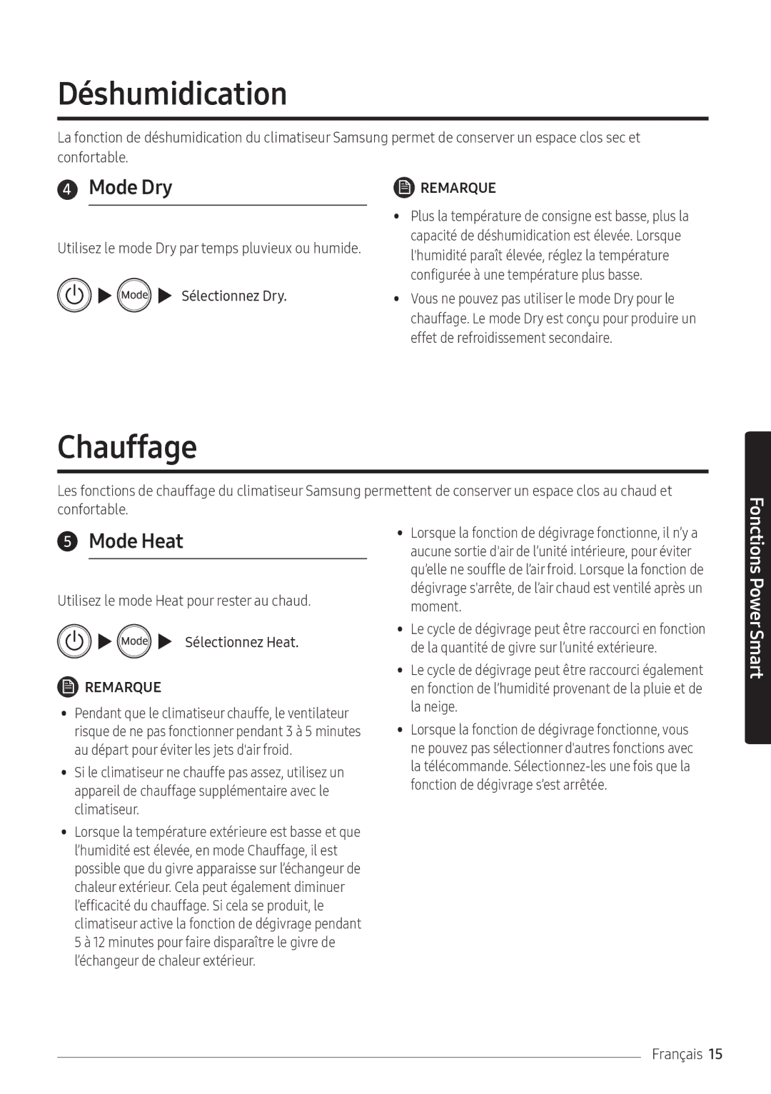 Samsung AR24NSFPEWQNEU, AR18NSFPEWQNEU manual Déshumidication, Chauffage, Mode Dry, Mode Heat 