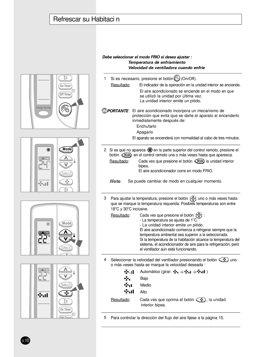 Samsung AS09S8GB, AS07S8GB, AS07S8GE, AS07SBGE, AS24S6GB, AST24S6GE, AS12SGGE, AS18S0GE, AS14SGGB Refrescar su Habitación 