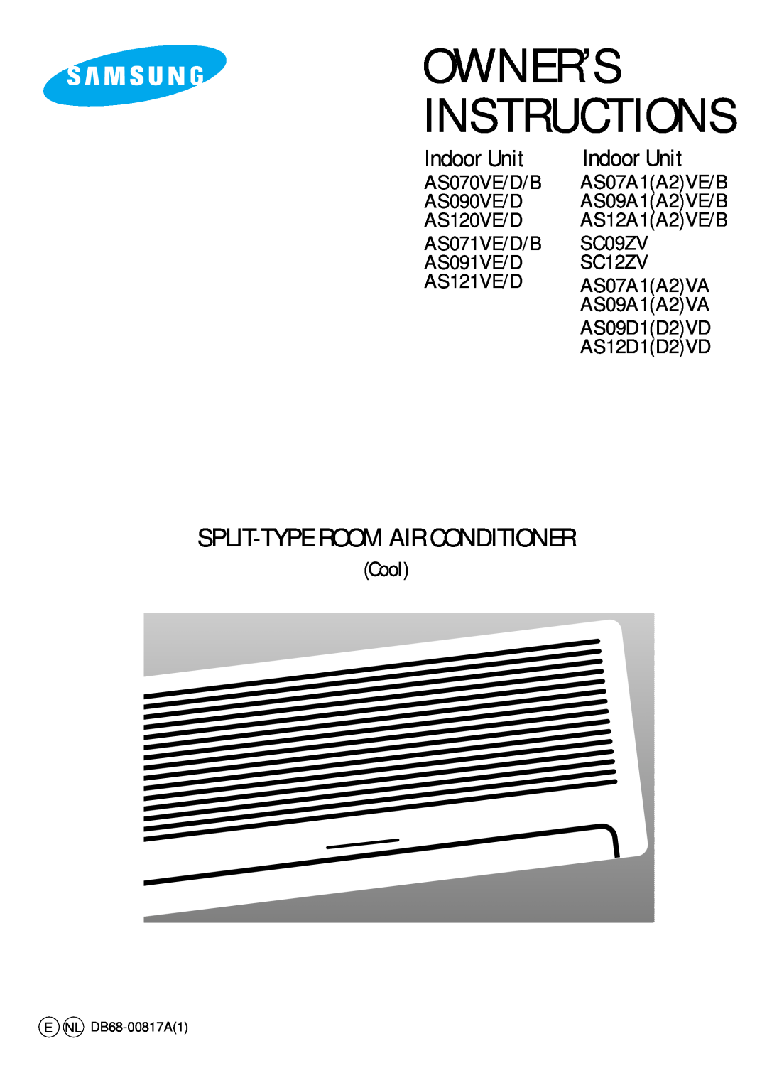 Samsung AS091VE/D manual Owner’S Instructions, Split-Typeroom Air Conditioner, Indoor Unit, AS070VE/D/B, AS090VE/D, SC09ZV 
