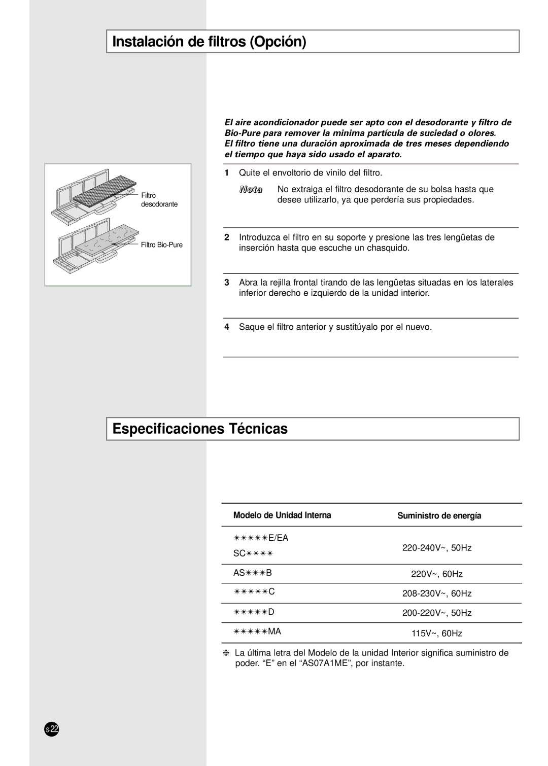 Samsung AS12A6ME/AFR, AS09A6ME/AFR, AST24A2RB/OMI, AST24A2RB/XAP Instalación de filtros Opción, Especificaciones Técnicas 