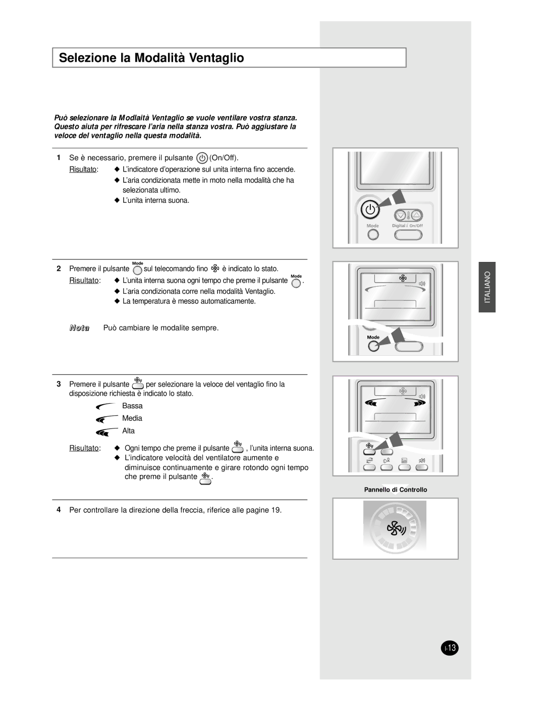 Samsung AS24BPAX, AS09BPAN, AS24BPAN, AS12BPAN, AS18BPAN, AS18BPAX manual Selezione la Modalità Ventaglio 