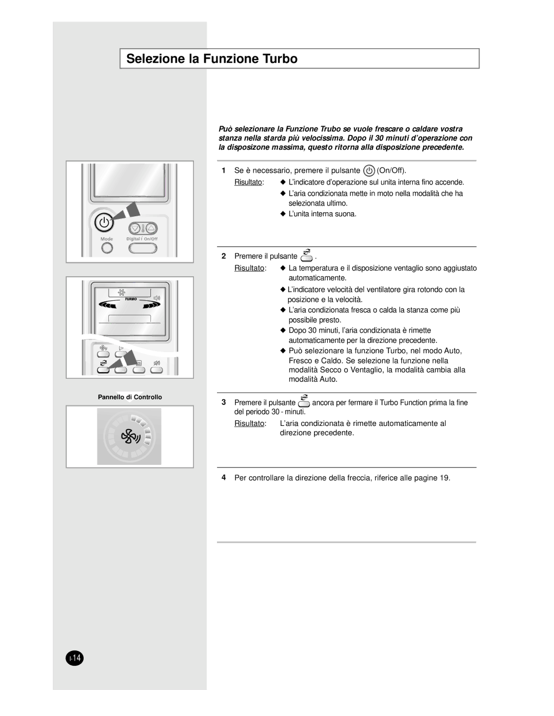 Samsung AS24BPAN, AS09BPAN, AS24BPAX, AS12BPAN, AS18BPAN, AS18BPAX manual Selezione la Funzione Turbo 