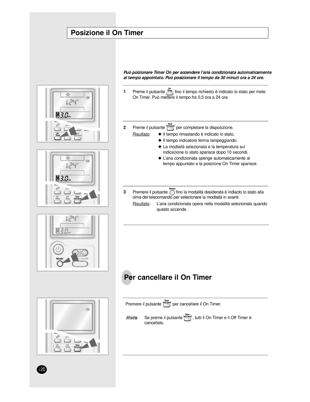 Samsung AS24BPAN, AS09BPAN, AS24BPAX, AS12BPAN, AS18BPAN, AS18BPAX manual Posizione il On Timer, Per cancellare il On Timer 