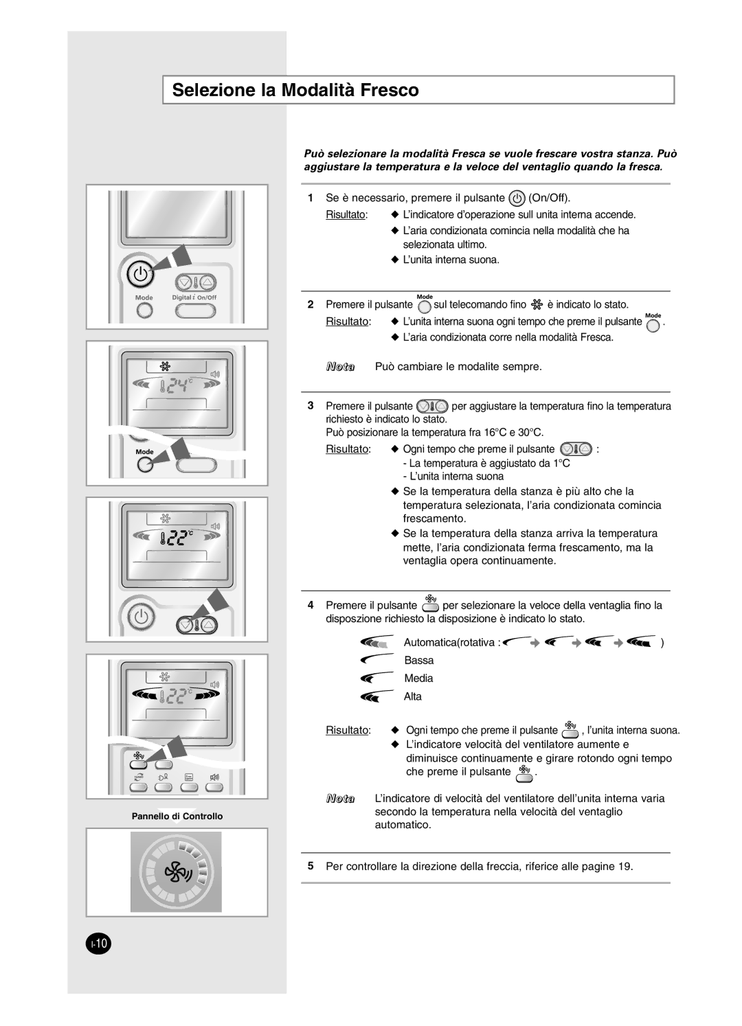 Samsung AS24BPAN, AS09BPAN, AS24BPAX, AS12BPAX, AS12BPAN, AS09BPAX, AS18BPAN, AS18BPAX manual Selezione la Modalità Fresco 