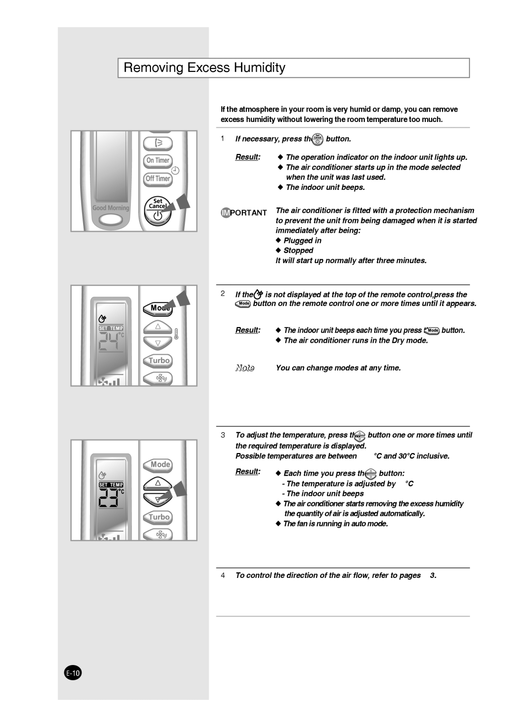 Samsung AS12F, AS09F, AS24J, AS24W, AS24F, AS18J, AS18W Removing Excess Humidity, Immediately after being, Plugged, Stopped 