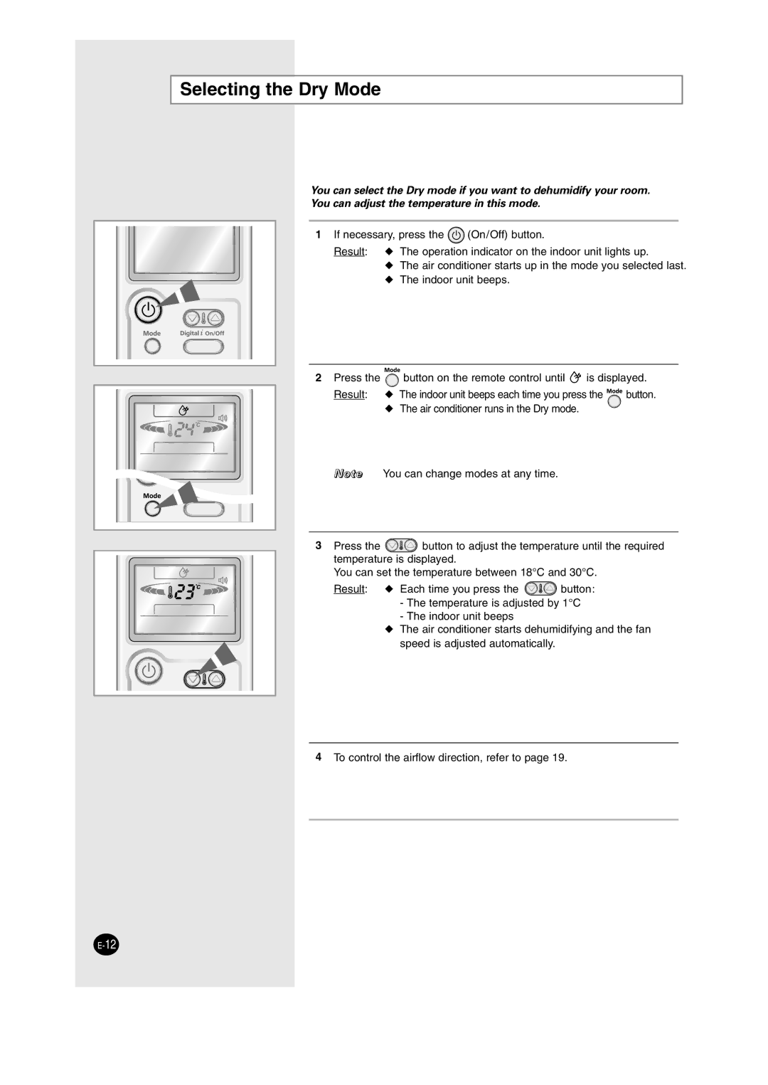 Samsung AS09HM3N/XFO, AS12HM3N/XFO, AS24HM3N/XFO, AS18HM3N/SER, AS18HM3N/XFO, AS12HM3N/SER manual Selecting the Dry Mode 