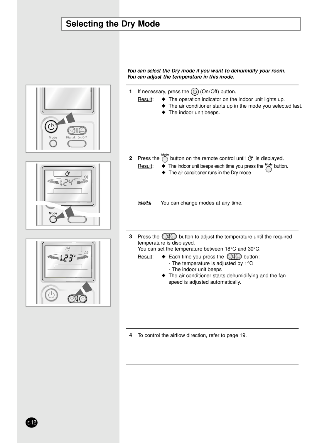 Samsung AS18HPAX, AS09HPAN, AS09HPAX, AS09HPBN, AS24HPAX, AS24HPBN, AS24HPBX, AS24HPAN, AS18HPBN, AS12HPAN Selecting the Dry Mode 