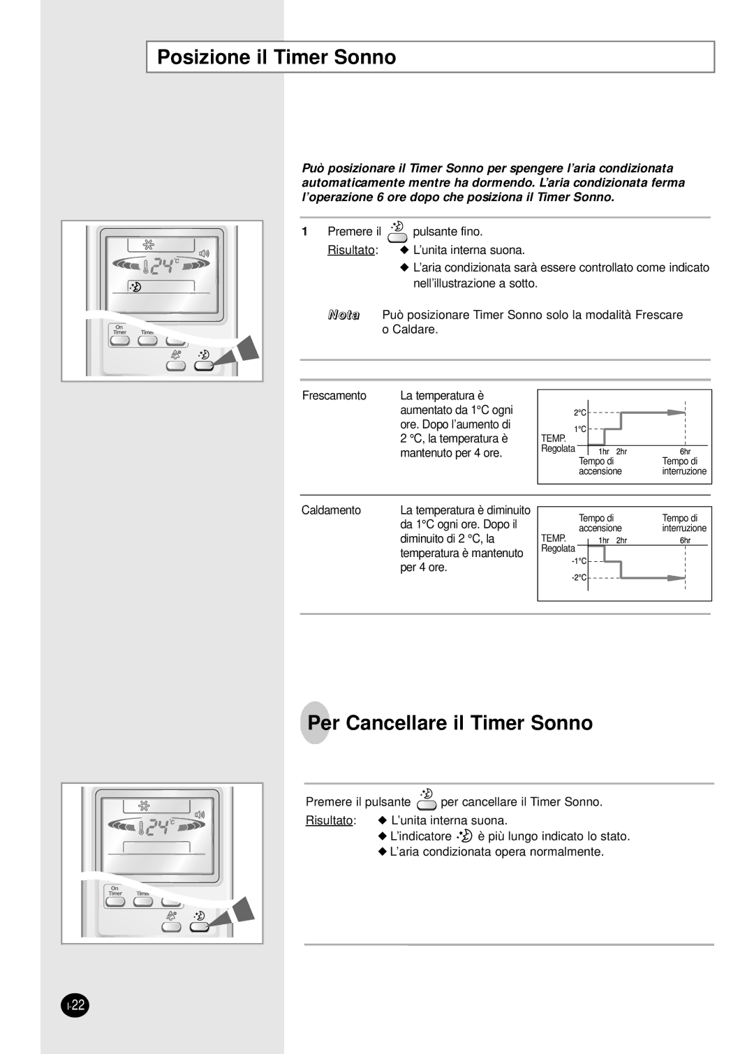 Samsung AS24HPAN, AS09HPAN, AS09HPAX, AS09HPBN, AS24HPAX, AS24HPBN Posizione il Timer Sonno, Per Cancellare il Timer Sonno 