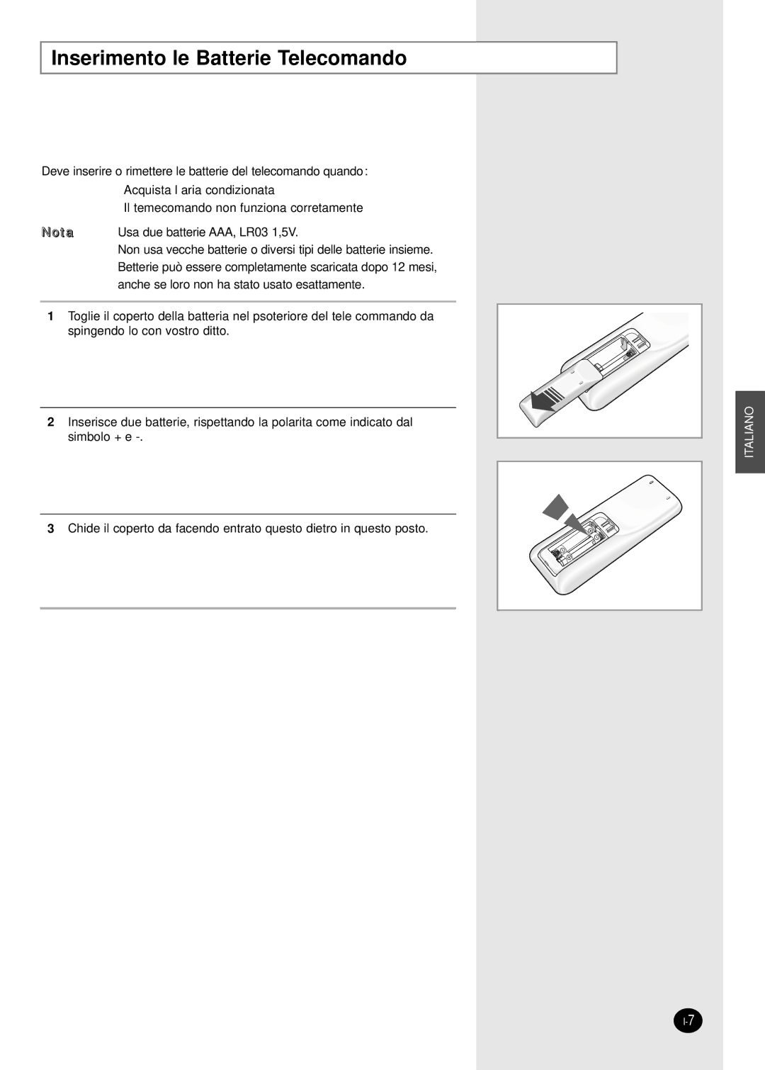 Samsung AS18HPBN, AS09HPAN, AS09HPAX, AS09HPBN, AS24HPAX, AS24HPBN, AS24HPBX, AS24HPAN Inserimento le Batterie Telecomando 