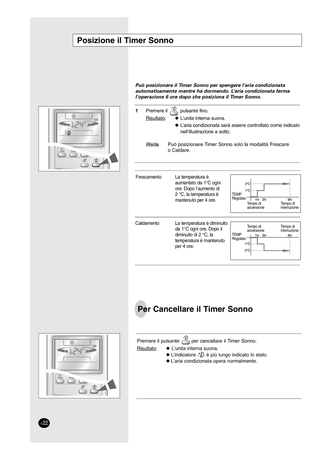 Samsung AS18HPCN, AS09HPCX, AS12HPCX, AS12HPCN, AS18HPCX, AS09HPCN Posizione il Timer Sonno, Per Cancellare il Timer Sonno 