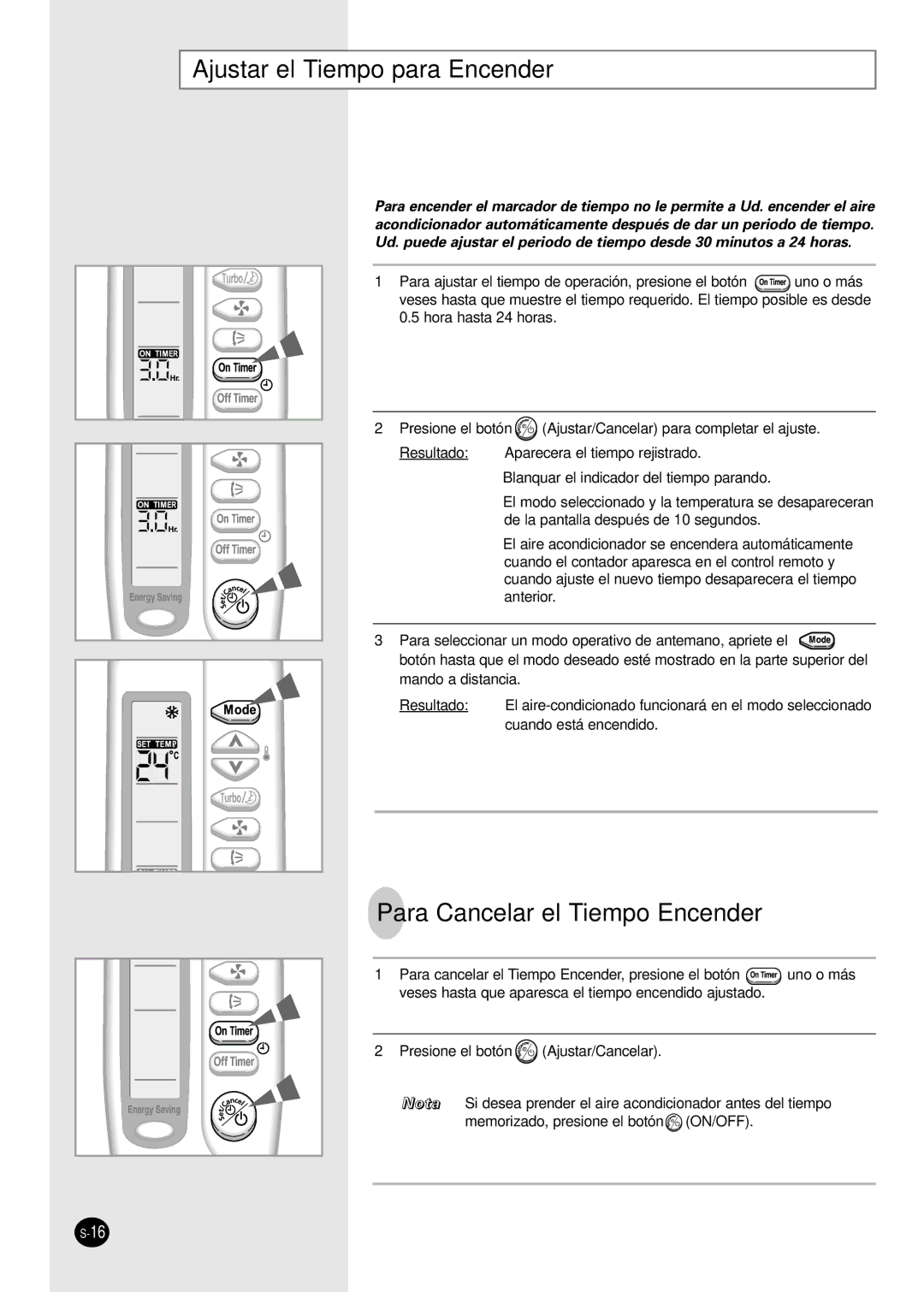 Samsung AS18S0GB, AS12SGGB manual Ajustar el Tiempo para Encender, Para Cancelar el Tiempo Encender 