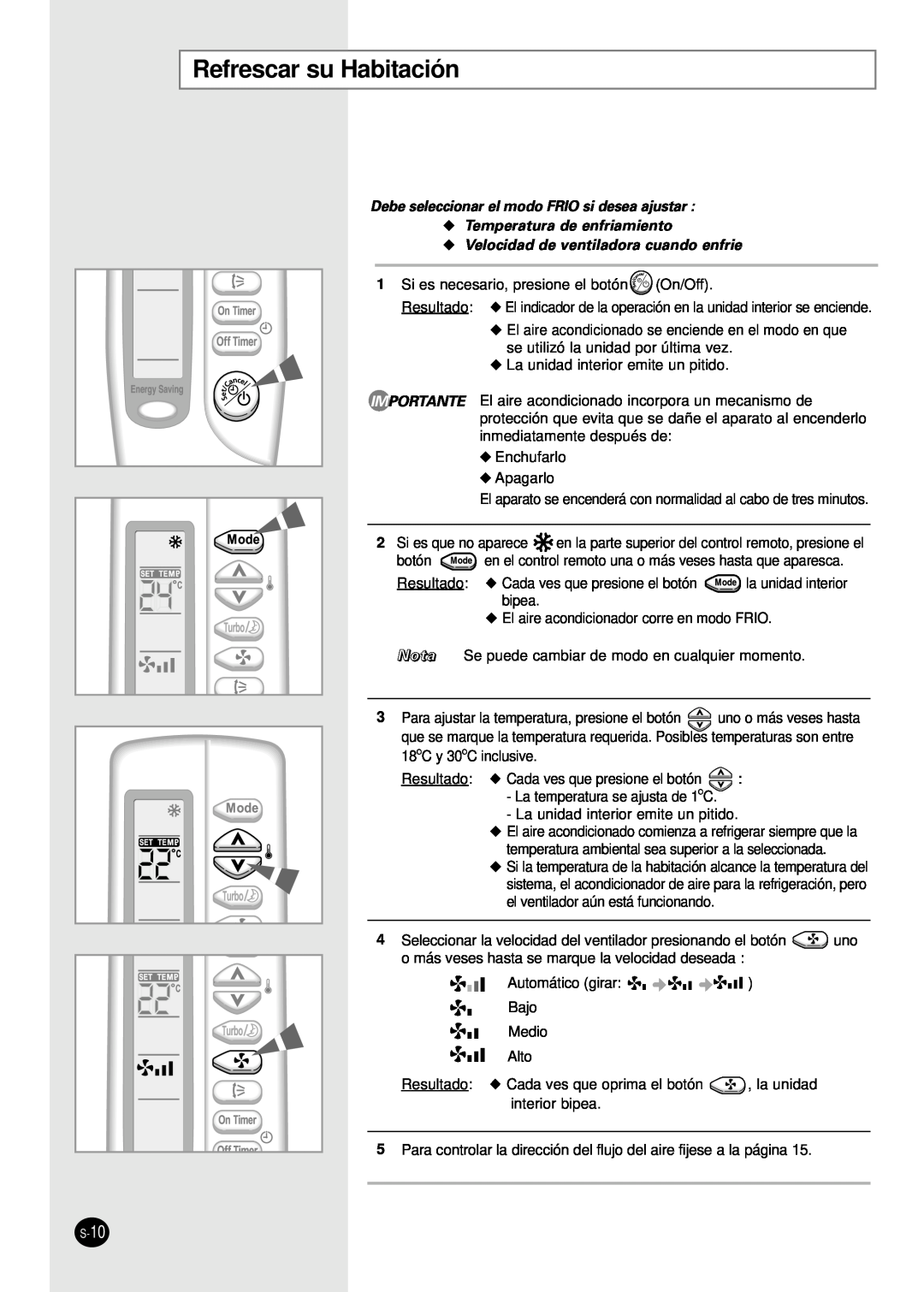 Samsung AS18S0GB Refrescar su Habitación, Debe seleccionar el modo FRIO si desea ajustar, Temperatura de enfriamiento 
