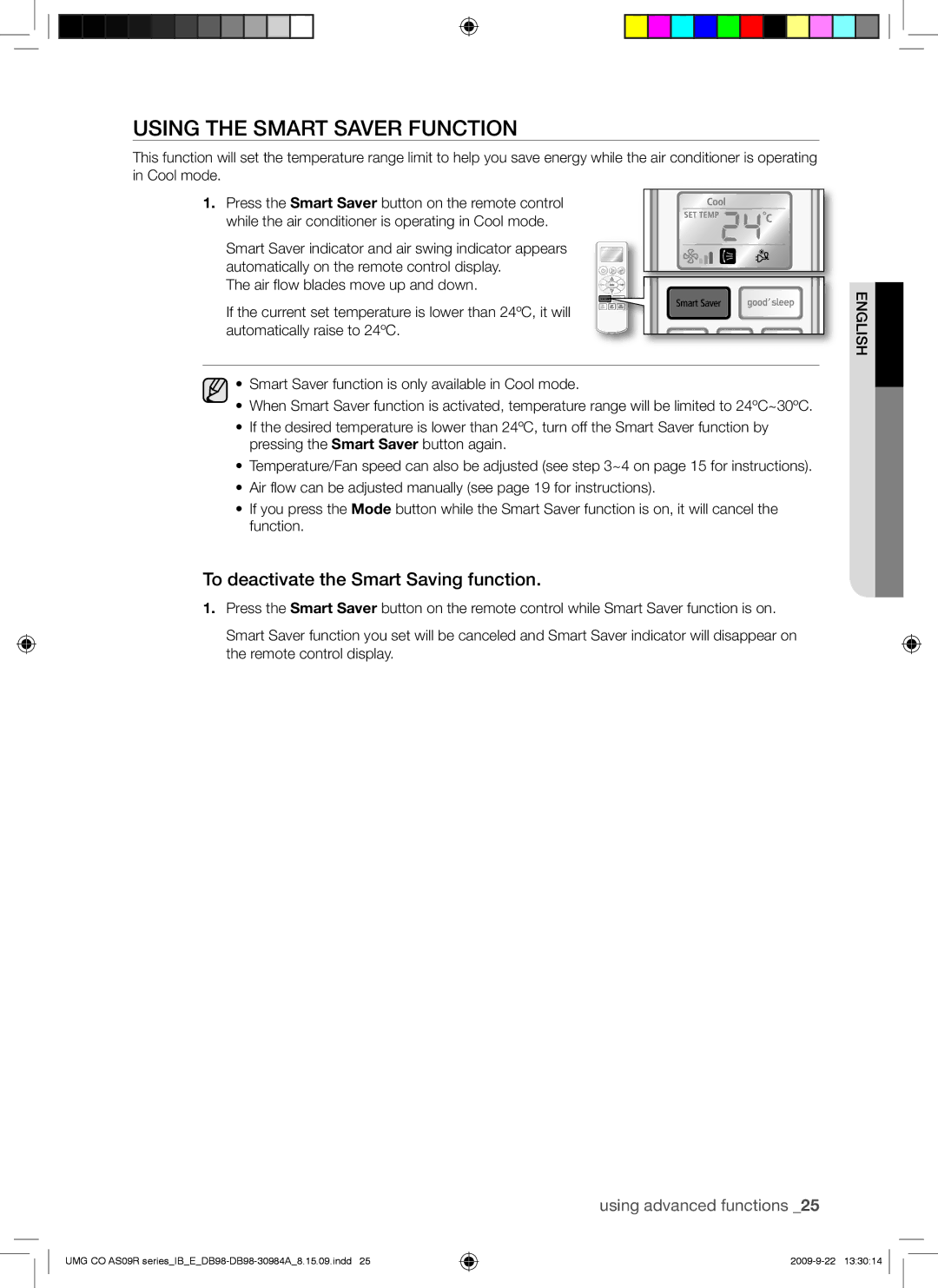 Samsung AS18UUANMID, AS18UUAXXSG, AS18UUANUMG manual Using the Smart Saver Function, To deactivate the Smart Saving function 