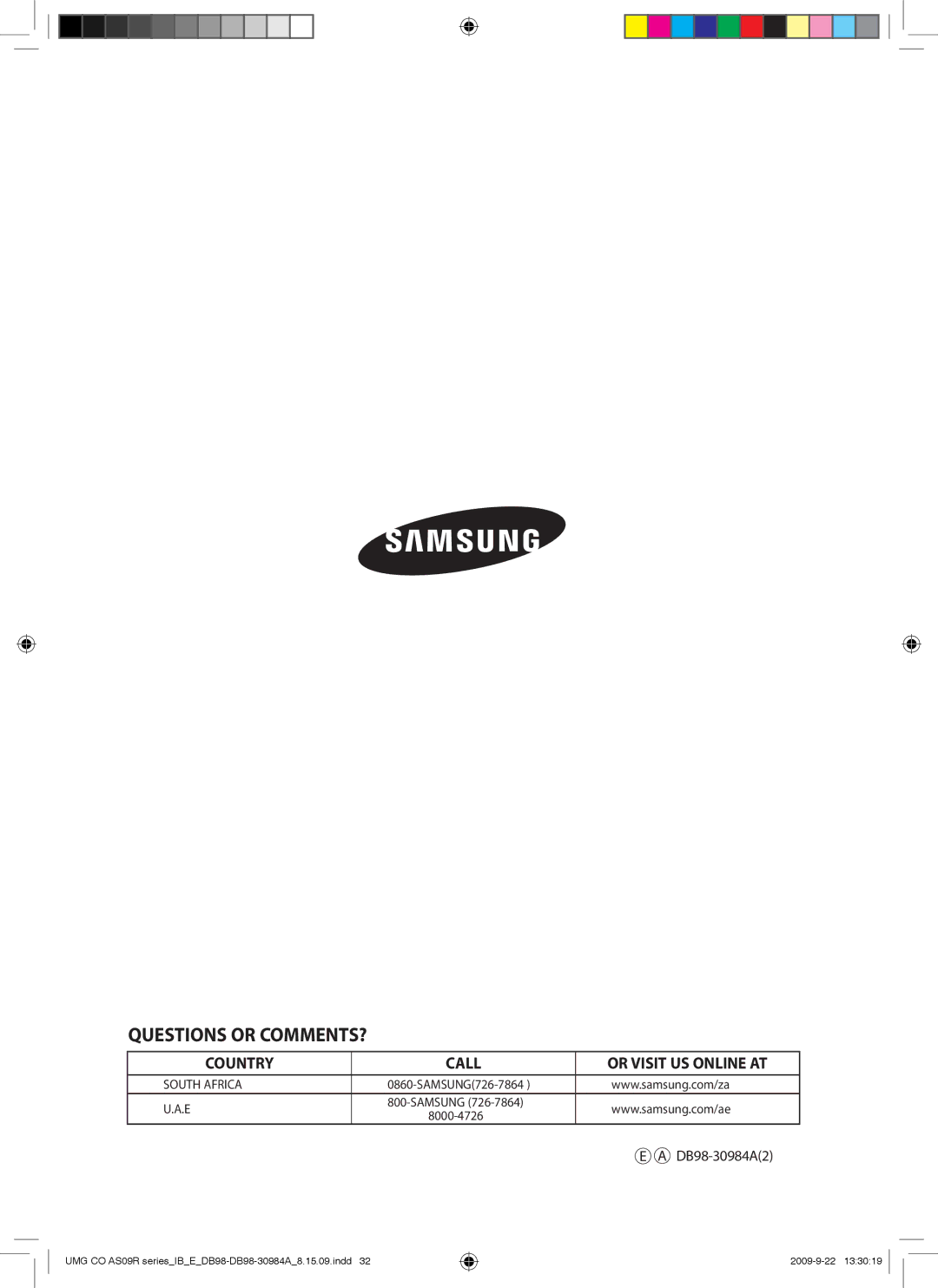 Samsung AS24UUANXSG, AS18UUAXXSG, AS18UUANMID, AS18UUANUMG, AS18UUAXMID, AS24UUANUMG, AS24UUAXUMG manual Questions or COMMENTS? 