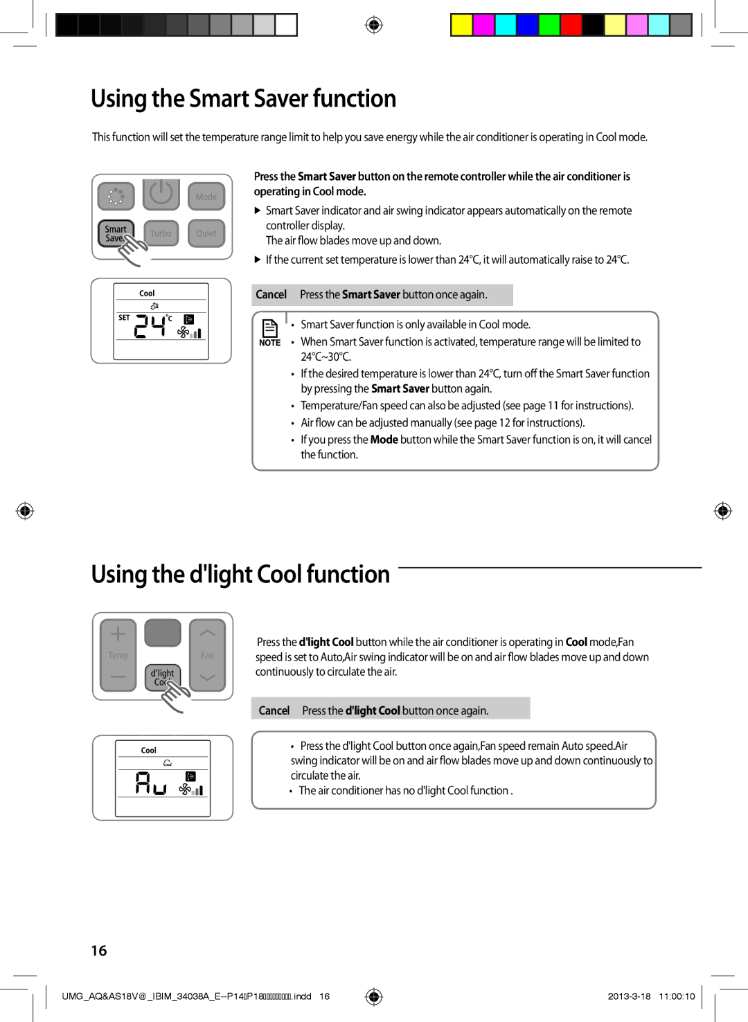 Samsung AS18VBFNUMG, AS24VBFNUMG manual Using the Smart Saver function, Using the dlight Cool function 