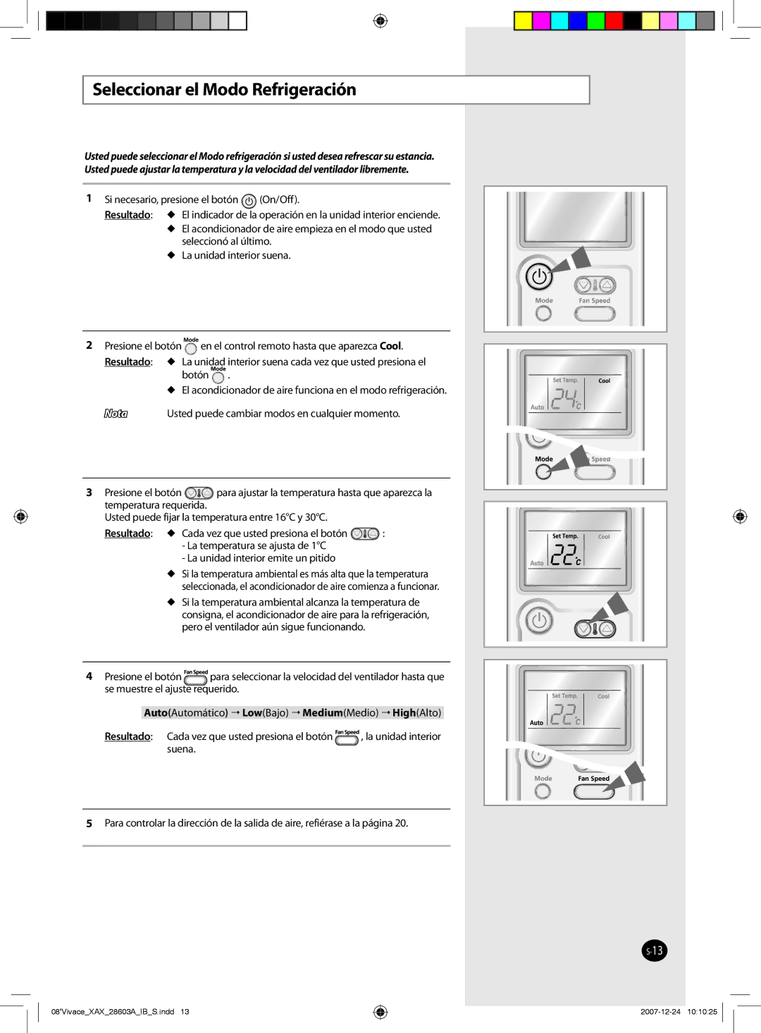 Samsung AS24VWCNMID, AS18VWCNMID, AS24VWCUMG, AS24VWCXXSG, AS18VWCMID, AS18VWCNUMG manual Seleccionar el Modo Refrigeración 