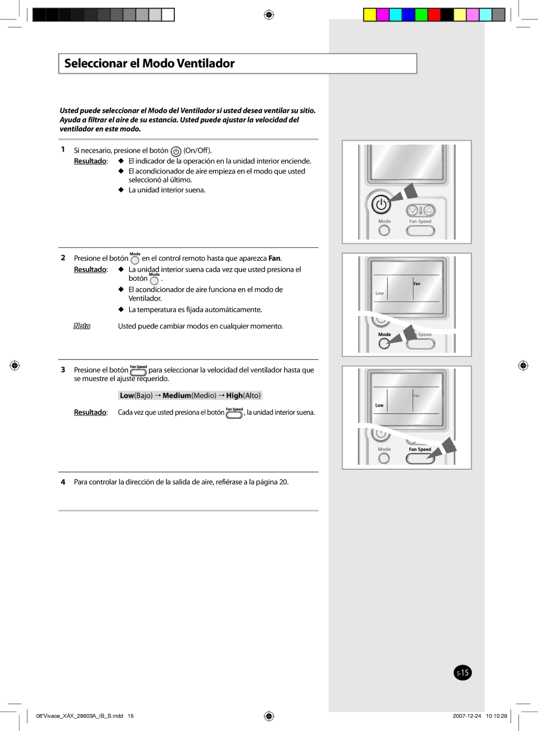 Samsung AS18VWCNXSG, AS18VWCNMID manual Seleccionar el Modo Ventilador, Botón,  La temperatura es fijada automáticamente 