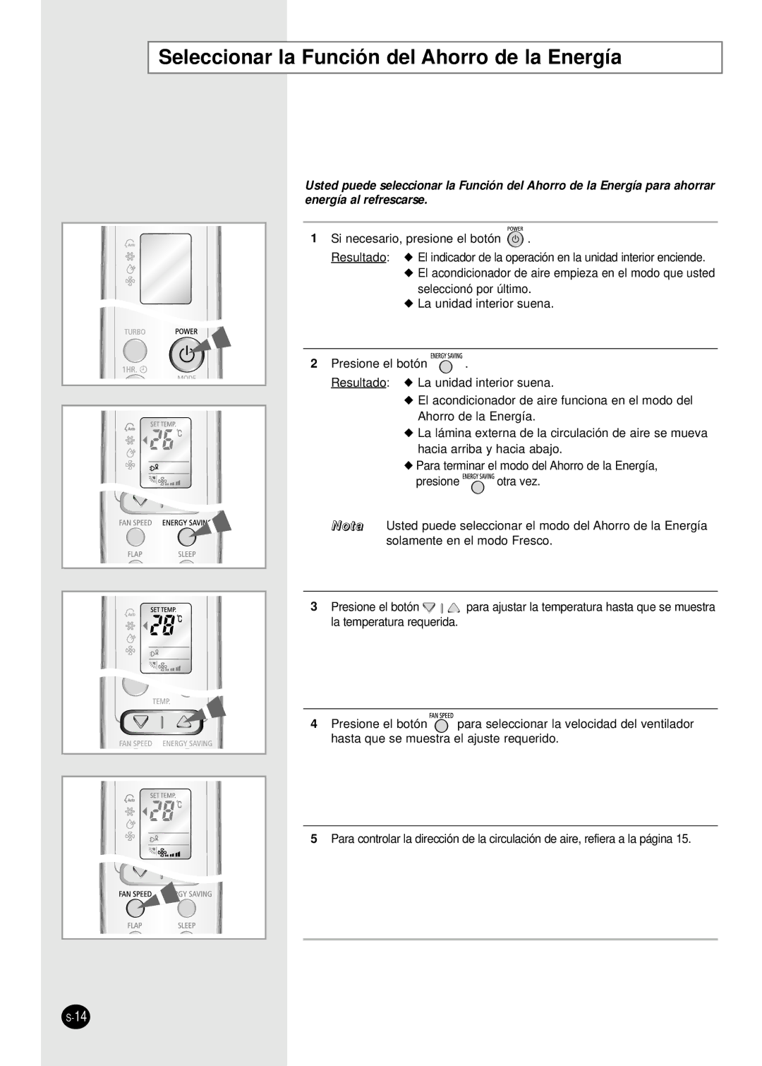 Samsung IAS24W6WE/AFR, IAS18WJWE/AFR manual Seleccionar la Función del Ahorro de la Energía 