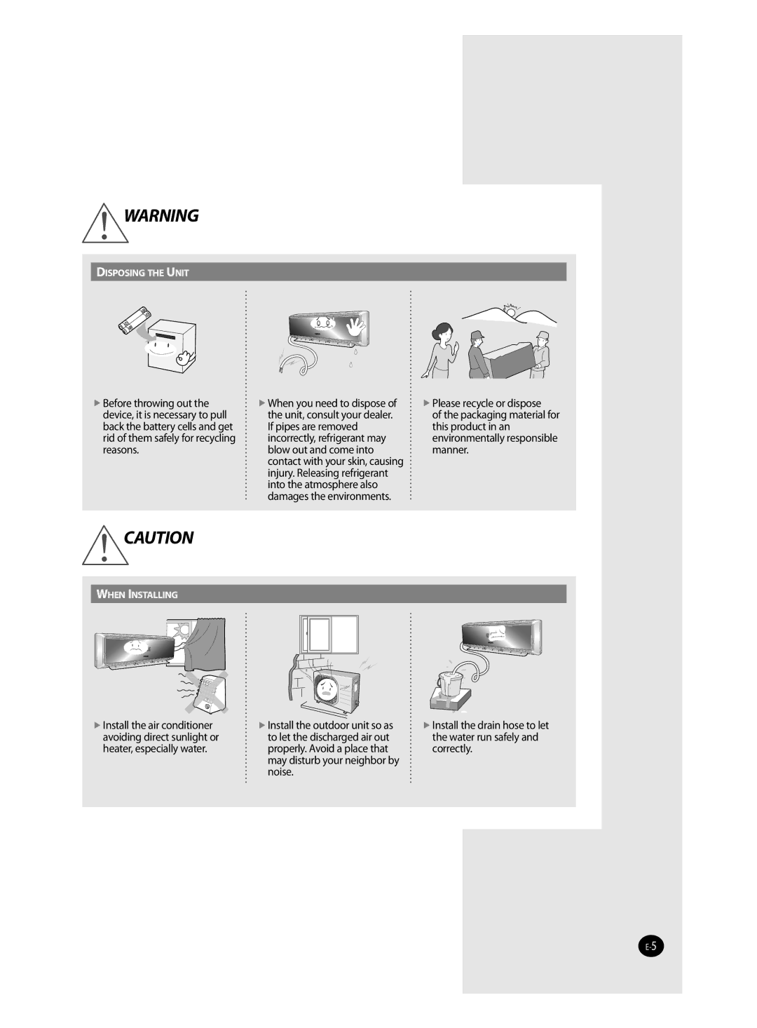 Samsung AS24VWANXSG, AS24VWANMID, AS18VWAHAC, AS18VWANXSG, AS18VWAUMG, AS18VWAMID, AS18VWAXUMG Install the outdoor unit so as 