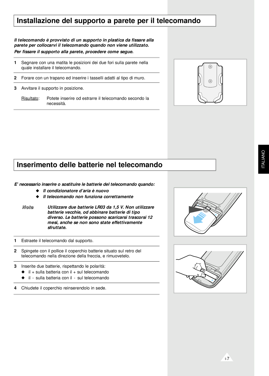 Samsung SH09YABX manual Installazione del supporto a parete per il telecomando, Inserimento delle batterie nel telecomando 