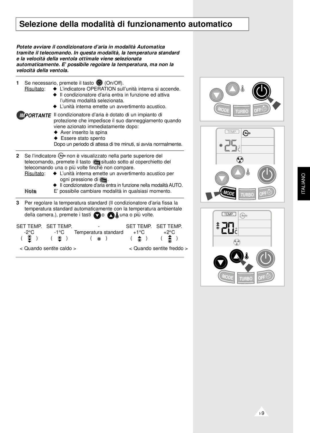 Samsung XUQ09A1VE/XET, ASH070VE0K/XET, SH07YABX, SH09YABX manual Selezione della modalità di funzionamento automatico, Ode 