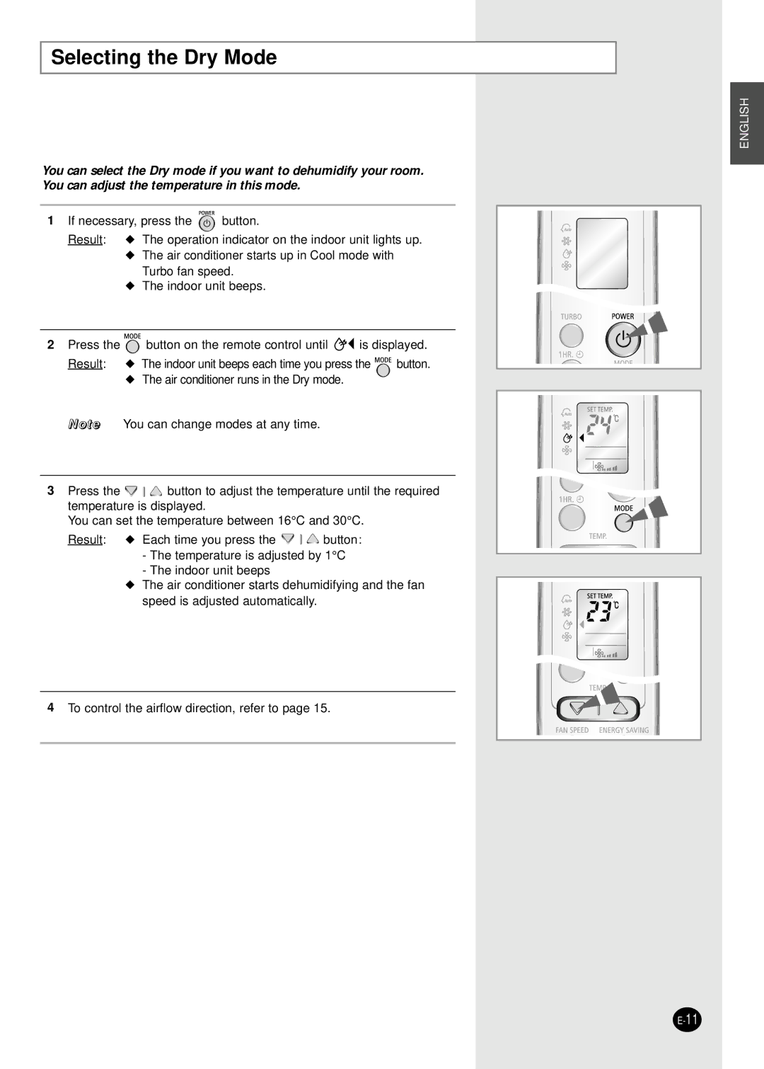 Samsung AST18WJWE/HAC, AST18WJWE/MID, AST18WJWE/XSG, AST24W6WE/XSG manual Selecting the Dry Mode 