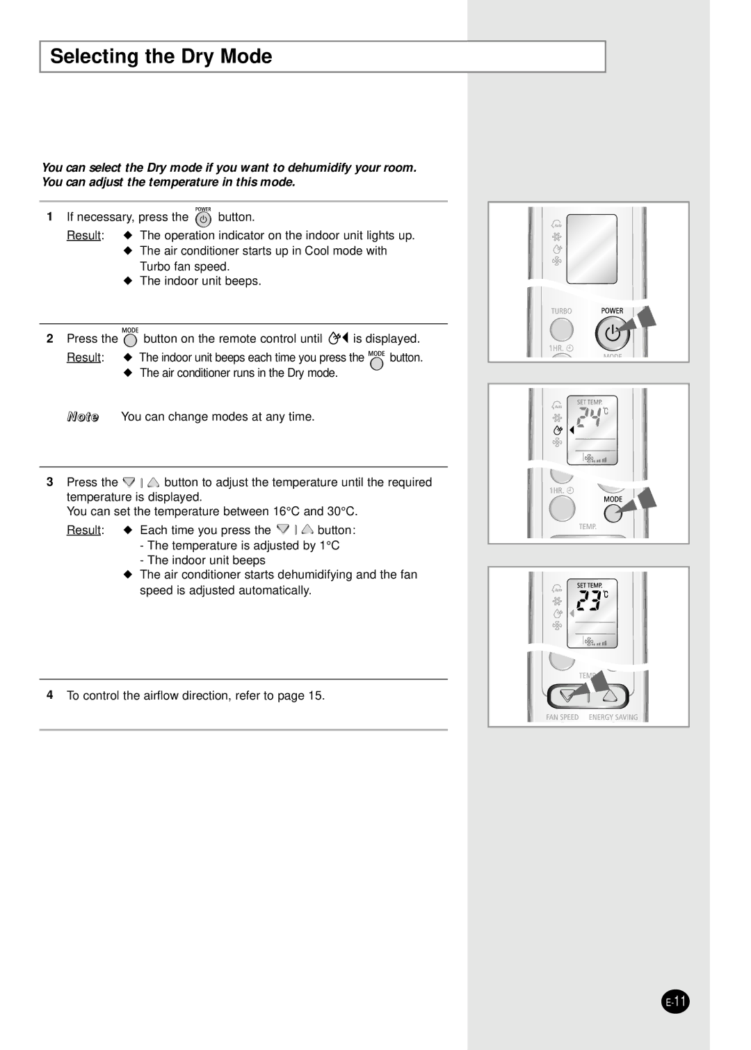 Samsung AST18WJWE/HAC, AST18WJWE/MID, AST18WJWE/XSG, AST24W6WE/XSG manual Selecting the Dry Mode 