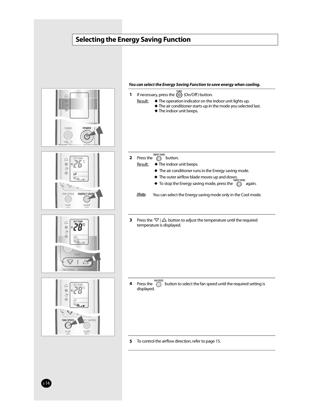 Samsung AST36WRWB/UMG manual Selecting the Energy Saving Function, To stop the Energy saving mode, press 