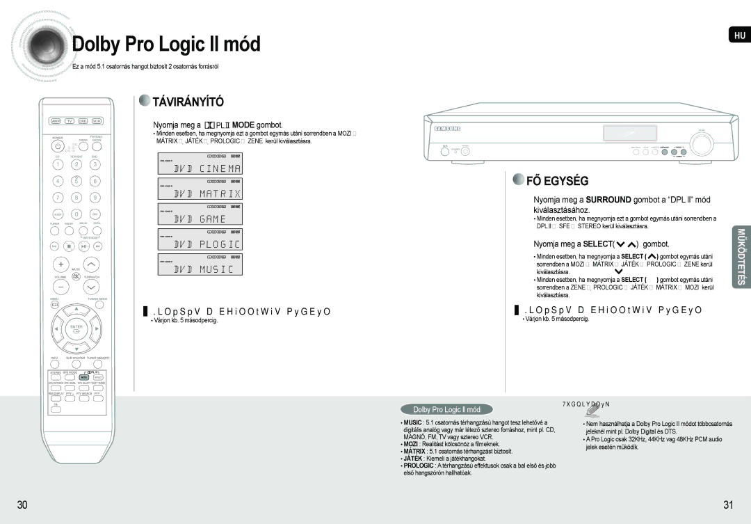 Samsung AV-R620R/XEO manual Dolby Pro Logic ll mód, Nyomja meg a Mode gombot, Nyomja meg a Select , gombot 