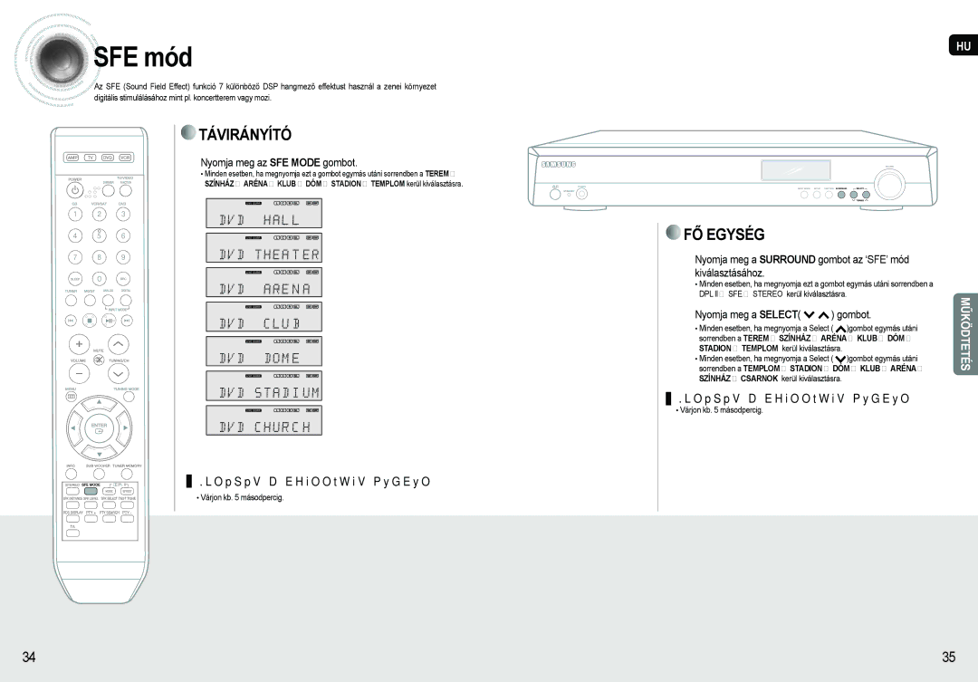 Samsung AV-R620R/XEO SFE mód, Nyomja meg az SFE Mode gombot, Nyomja meg a Surround gombot az ‘SFE’ mód kiválasztásához 