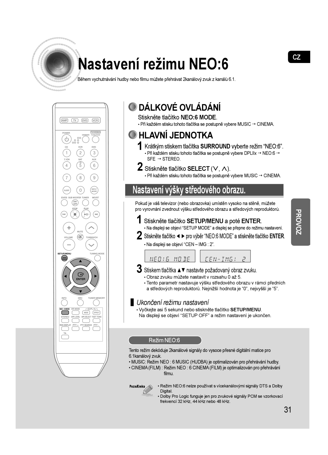 Samsung HT-AS720SR/EDC manual Nastavení režimu NEO6, Stiskněte tlačítko NEO6 Mode, Stiskněte tlačítko Select, Režim NEO6 