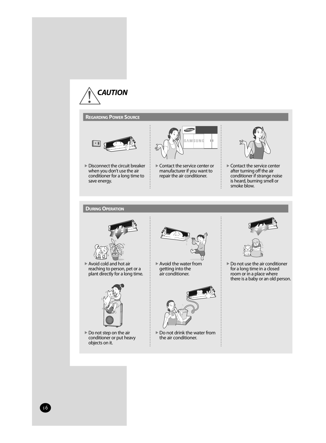 Samsung AVMHH, AVMDH user manual Avoid cold and hot air Avoid the water from 