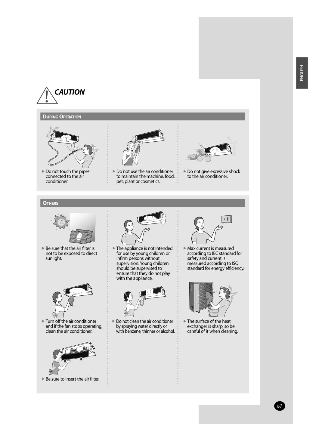 Samsung AVMDH, AVMHH user manual  Do not touch the pipes connected to the air conditioner 