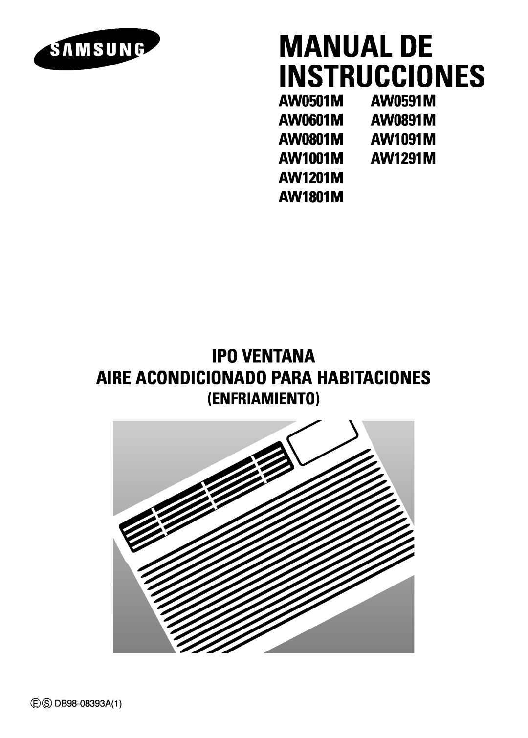 Samsung AW1201M, AW0591M manual Manual De Instrucciones, Ipo Ventana Aire Acondicionado Para Habitaciones, Enfriamiento 