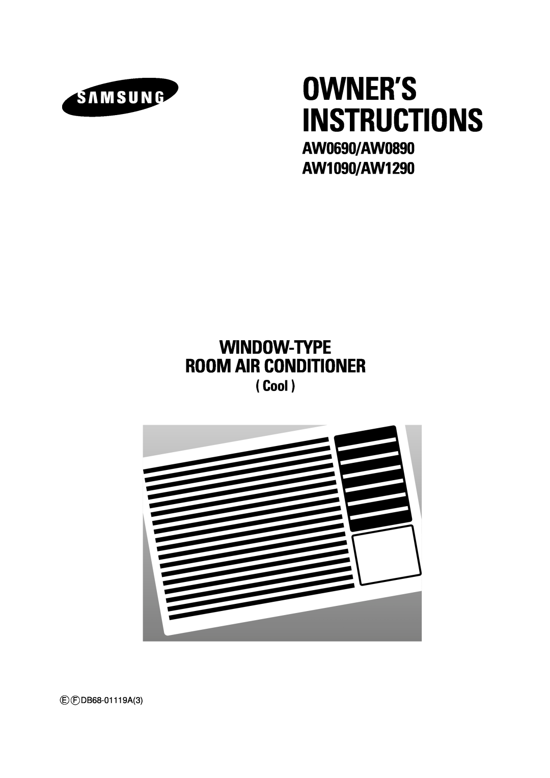 Samsung manual Owner’S Instructions, Window-Type Room Air Conditioner, AW0690/AW0890 AW1090/AW1290, Cool 