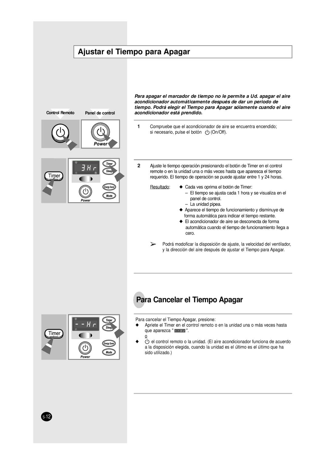 Samsung AW1290A, AW0690A manual Ajustar el Tiempo para Apagar, Para Cancelar el Tiempo Apagar, Acondicionador está prendido 