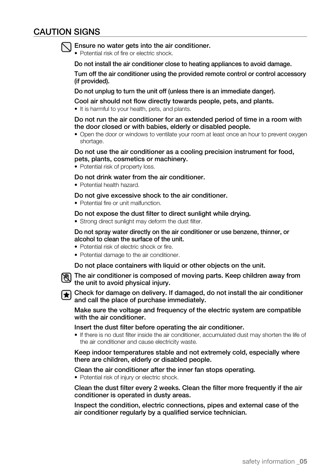 Samsung AW09L2, AW07L2 user manual Ensure no water gets into the air conditioner 