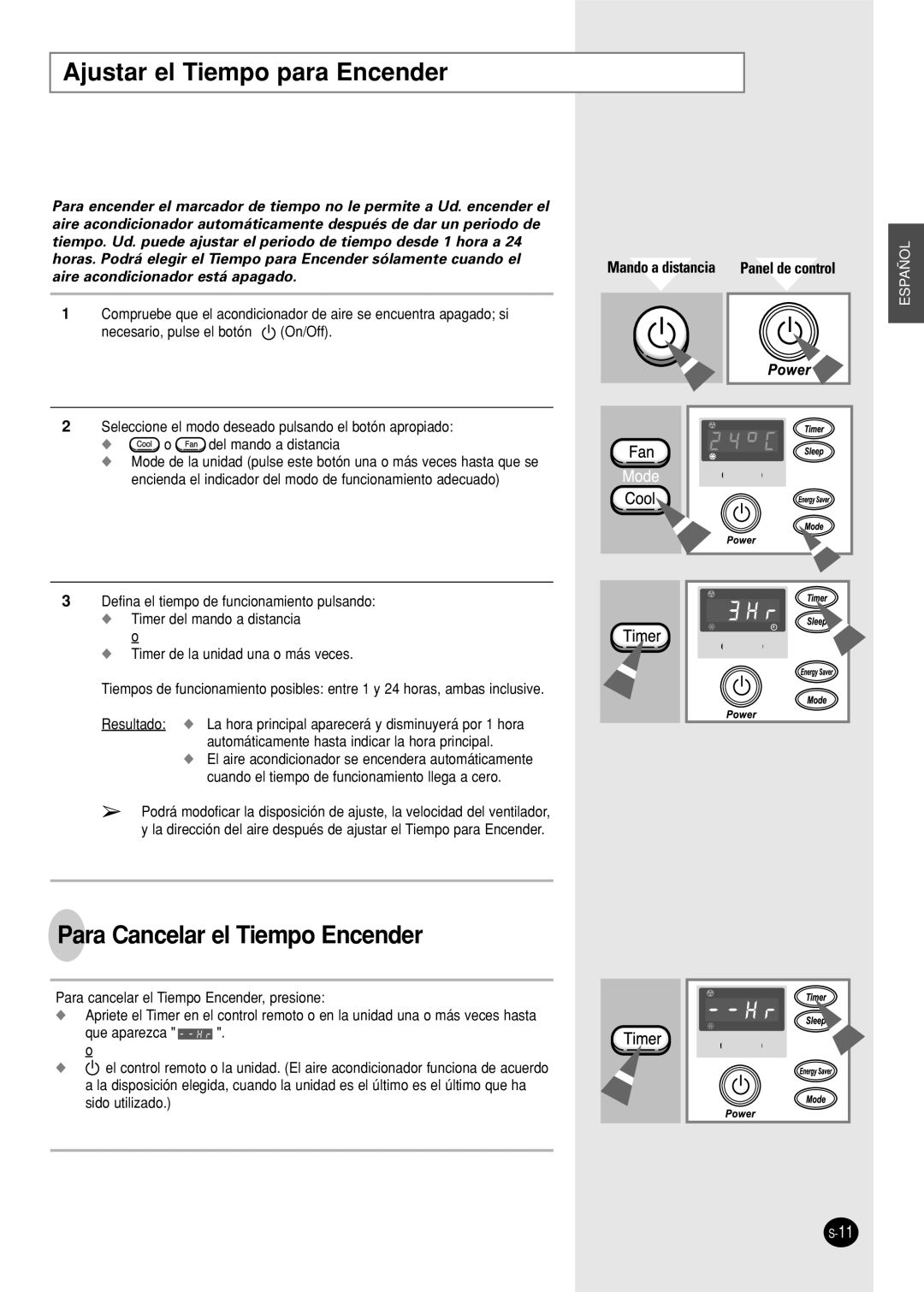 Samsung AW14FBMAA/AB/BA/CA/DA/EA, AW10FBDAA/BA/CA Ajustar el Tiempo para Encender, Para Cancelar el Tiempo Encender 