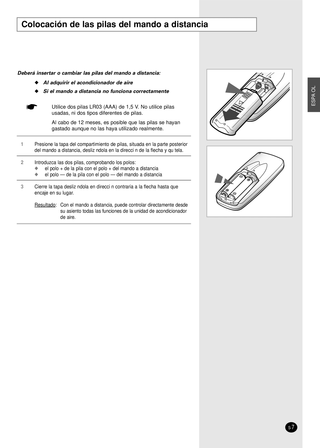 Samsung AWT20FBMBA/BB Colocación de las pilas del mando a distancia, Gastado aunque no las haya utilizado realmente 