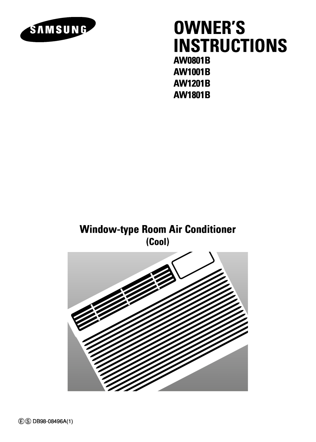 Samsung manual Owner’S Instructions, Window-typeRoom Air Conditioner, AW0801B AW1001B AW1201B AW1801B, Cool 