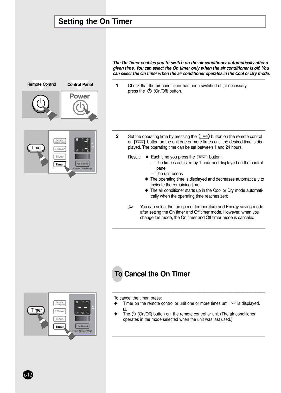 Samsung AW0509B, AW1203B, AW1403B, AW2404B, AW1809B, AW2406B, AW1805B, AW1803B manual Setting the On Timer, To Cancel the On Timer 