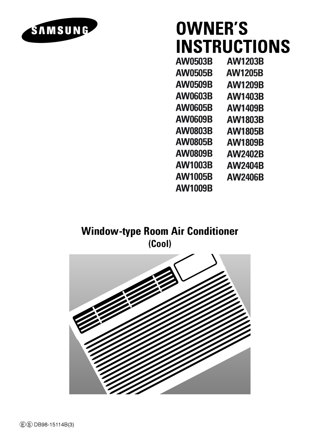 Samsung AW1403B manual Owner’S Instructions, Window-typeRoom Air Conditioner, AW1003B AW2404B AW1005B AW2406B AW1009B 