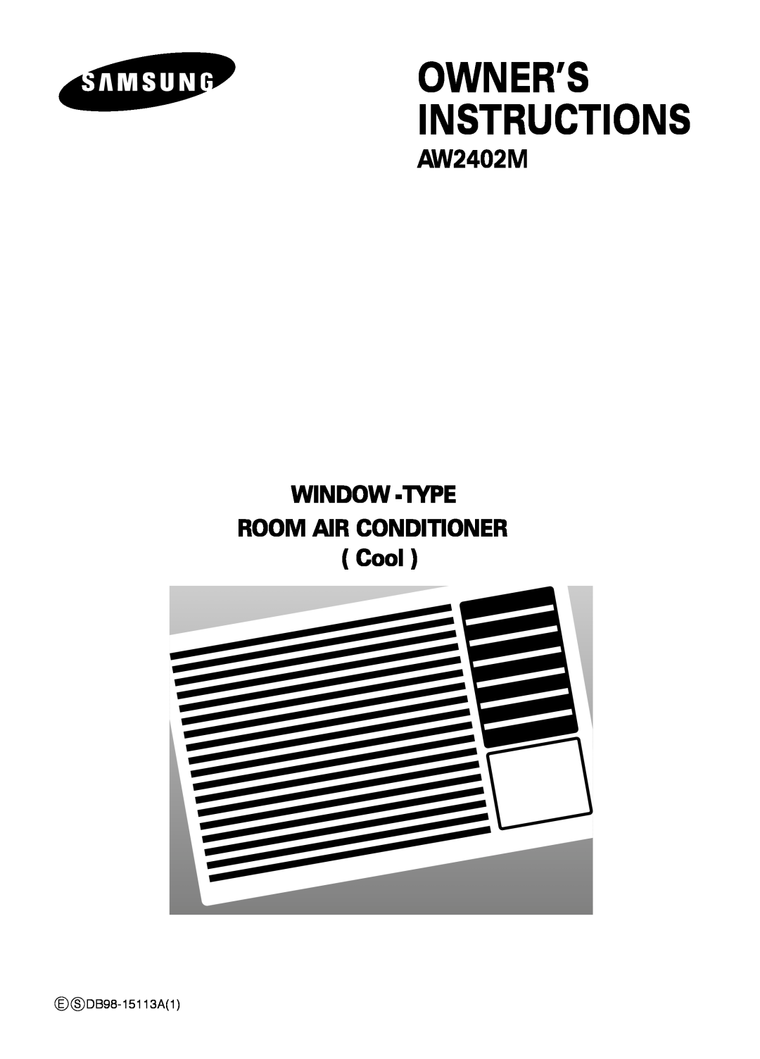 Samsung AW2402M manual Owner’S Instructions, WINDOW -TYPE ROOM AIR CONDITIONER Cool 