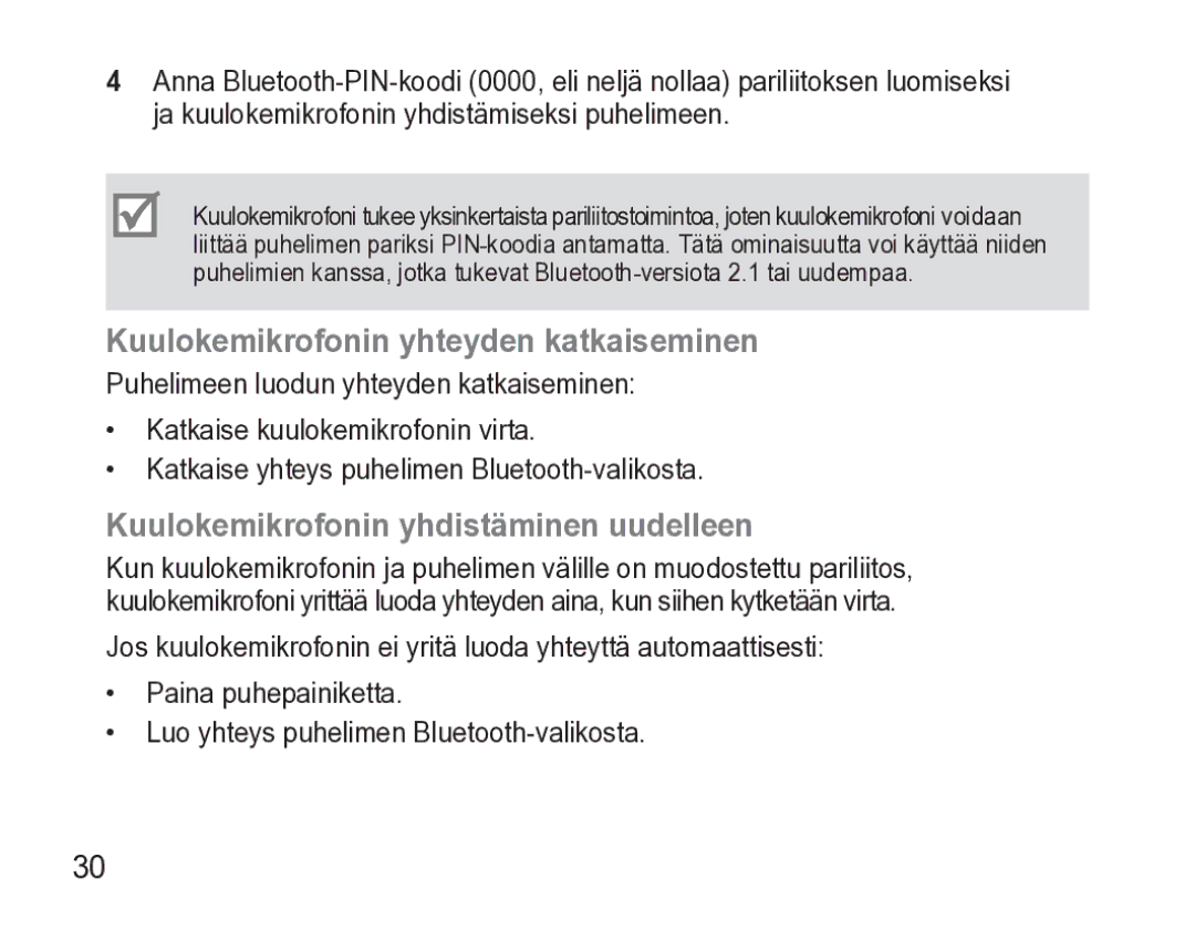 Samsung AWEP470EBECXEE manual Kuulokemikrofonin yhteyden katkaiseminen, Kuulokemikrofonin yhdistäminen uudelleen 