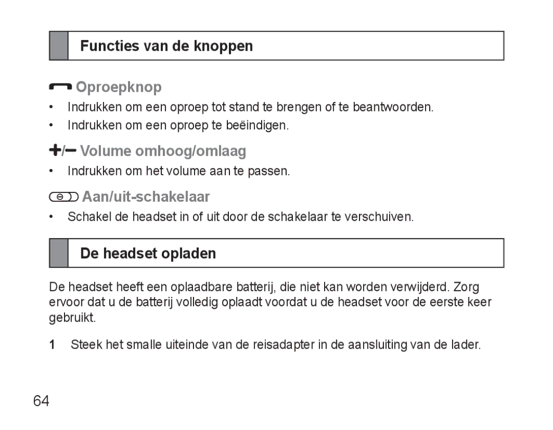 Samsung AWEP470EBECXEH Functies van de knoppen, Oproepknop, Volume omhoog/omlaag, Aan/uit-schakelaar, De headset opladen 