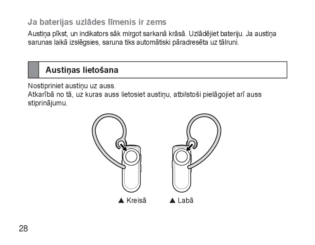 Samsung AWEP570VBECSER manual Ja baterijas uzlādes līmenis ir zems, Austiņas lietošana 