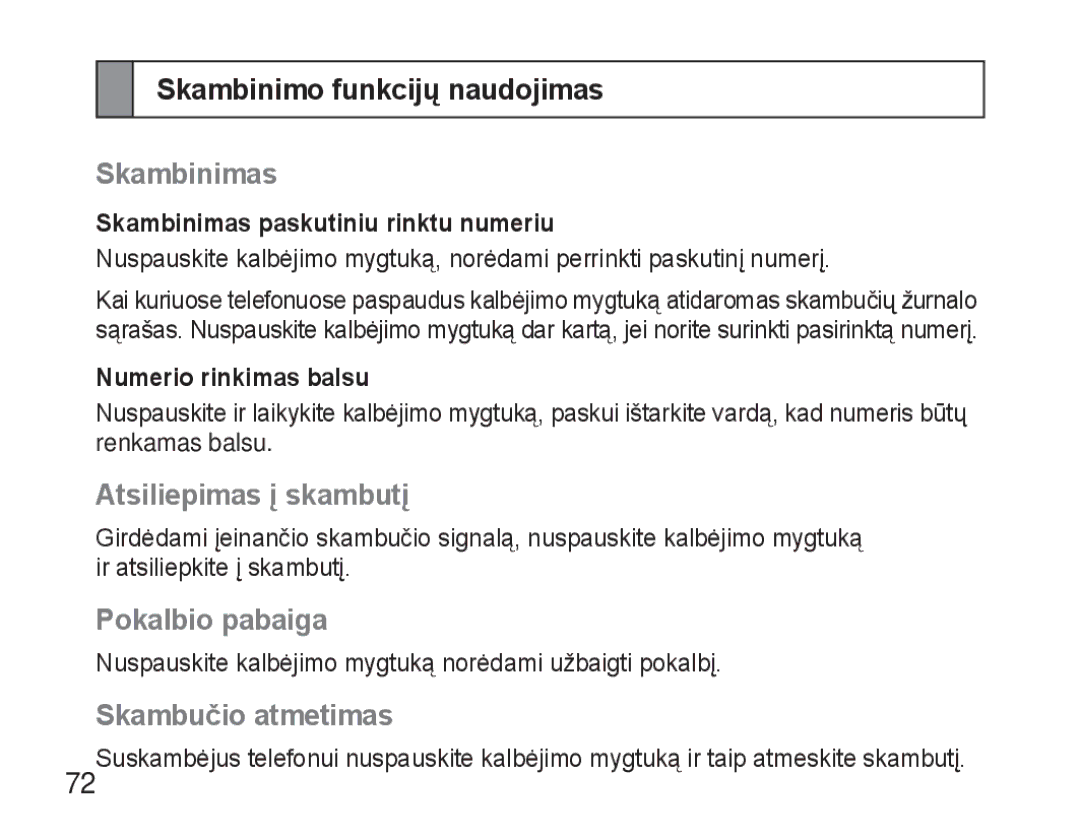 Samsung AWEP570VBECSER manual Skambinimo funkcijų naudojimas, Skambinimas, Atsiliepimas į skambutį, Pokalbio pabaiga 