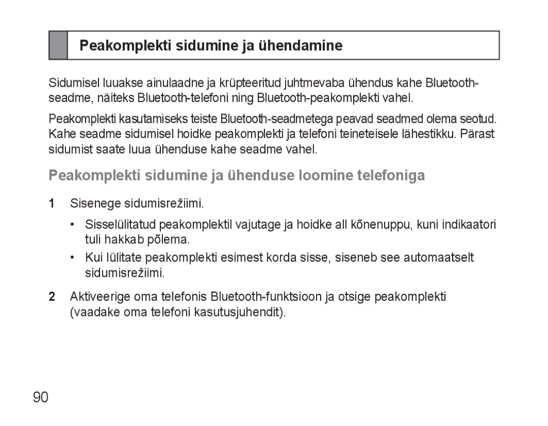 Samsung AWEP570VBECSER manual Peakomplekti sidumine ja ühendamine, Peakomplekti sidumine ja ühenduse loomine telefoniga 