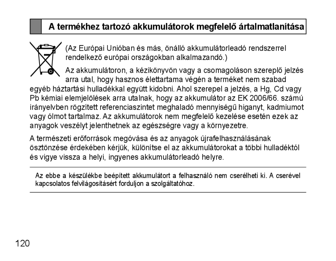 Samsung AWEP570VBECSER, AWEP570VBECXEF, AWEP570EBECXEF manual Termékhez tartozó akkumulátorok megfelelő ártalmatlanítása 