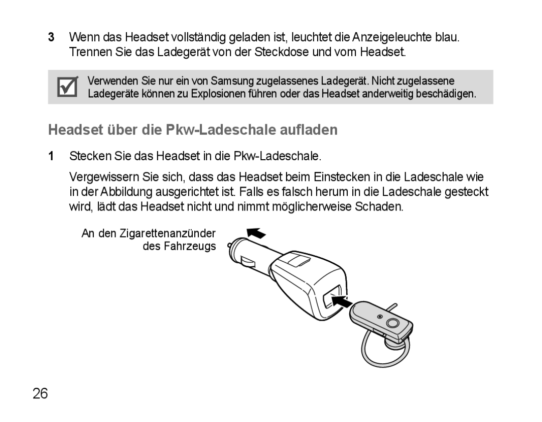 Samsung AWEP570EBECXEF, AWEP570VBECXEF Headset über die Pkw-Ladeschale aufladen, An den Zigarettenanzünder des Fahrzeugs 